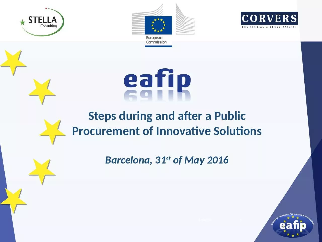 Steps during and after a Public Procurement of Innovative Solutions