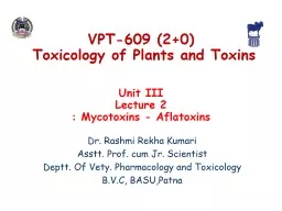 Unit III Lecture  2: Mycotoxins - Aflatoxins