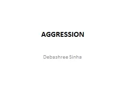 AGGRESSION Debashree   Sinha