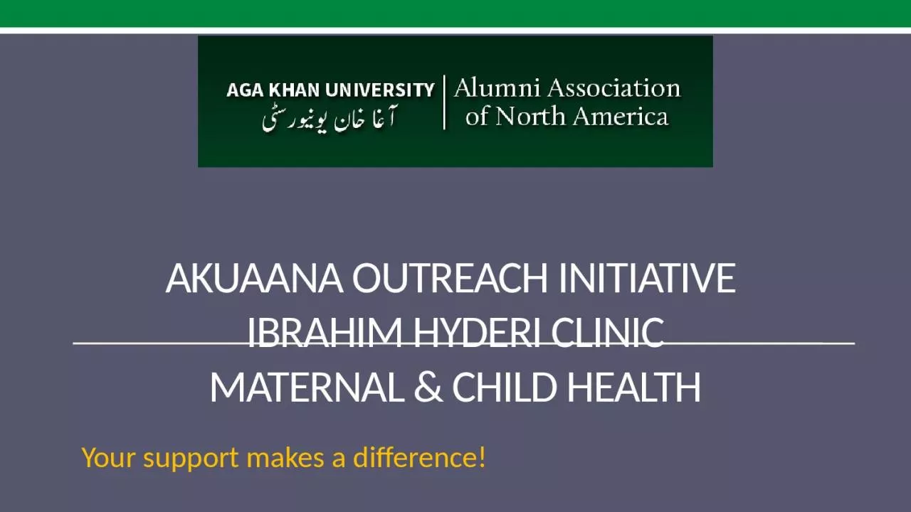 PPT-AKUAANA Outreach INITIATIVE