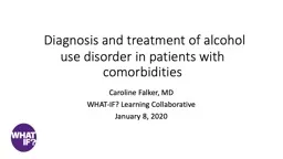 Diagnosis and treatment of alcohol use disorder in patients with comorbidities