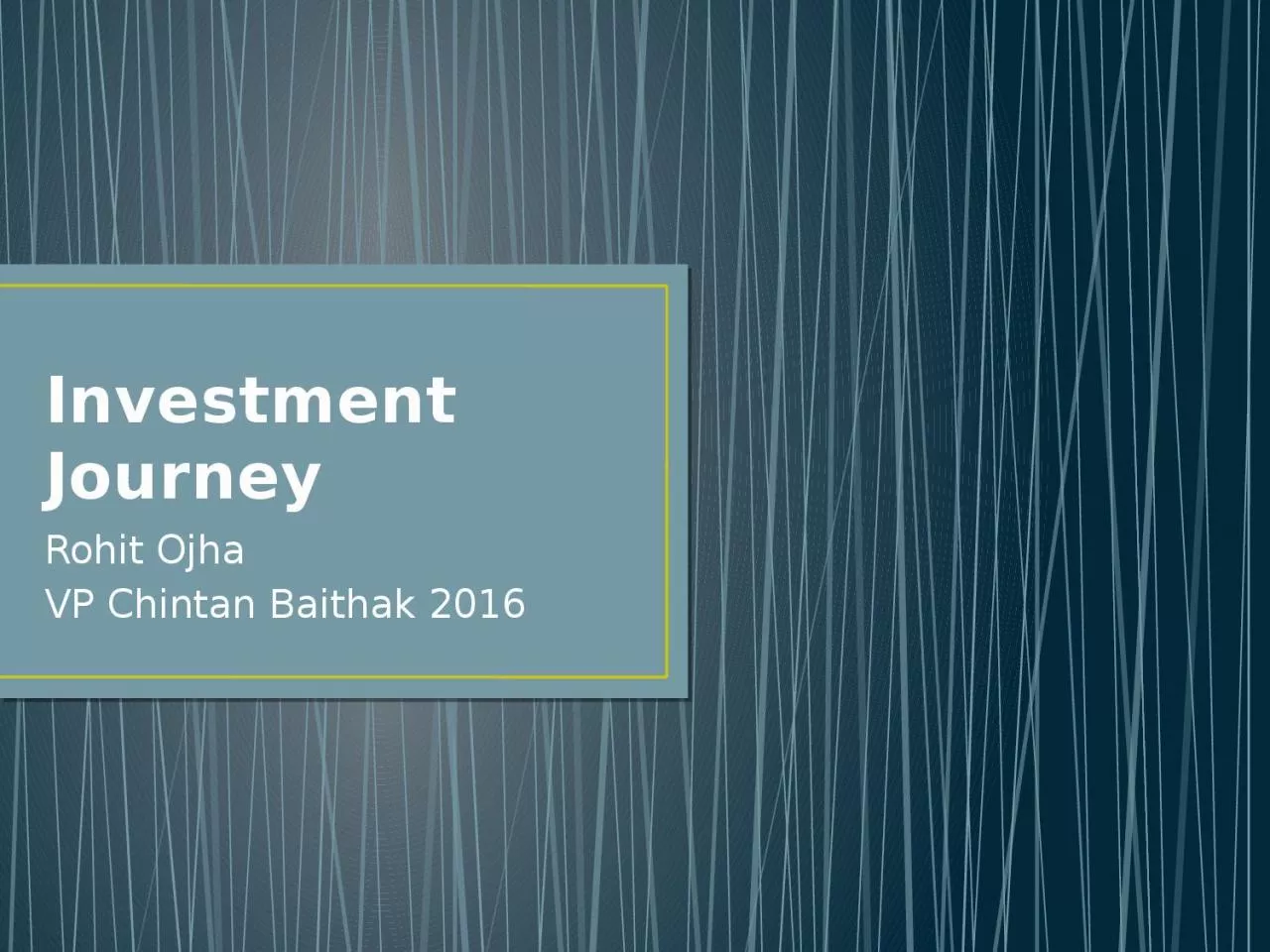 Investment Journey Rohit