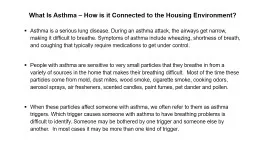 What Is Asthma – How is it Connected to the Housing Environment?