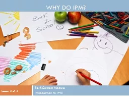 Why  do IPM?  Self-Guided Module