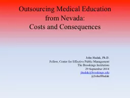 Outsourcing Medical Education from Nevada: