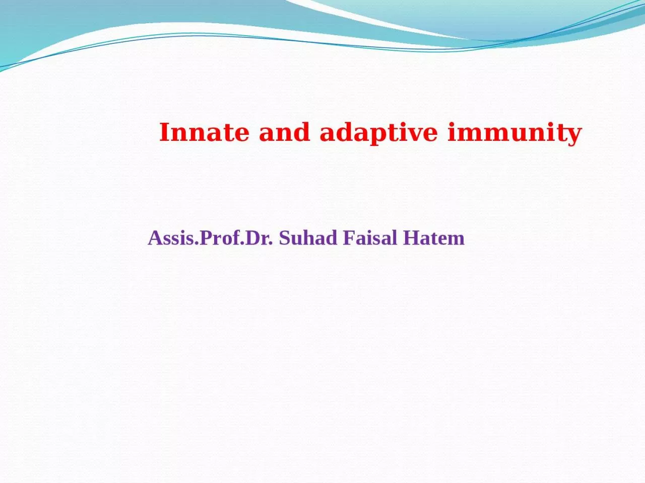 PPT-Innate and adaptive immunity