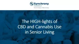 The HIGH-lights of CBD and Cannabis Use in Senior Living