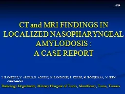 CT and MRI FINDINGS IN LOCALIZED NASOPHARYNGEAL  AMYLODOSIS :
