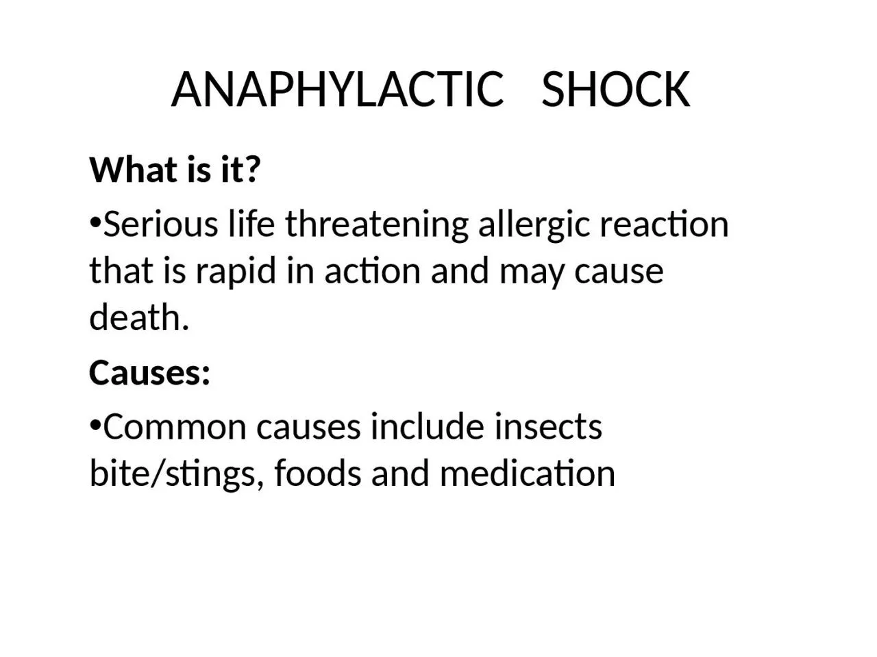 PPT-ANAPHYLACTIC SHOCK What is it?