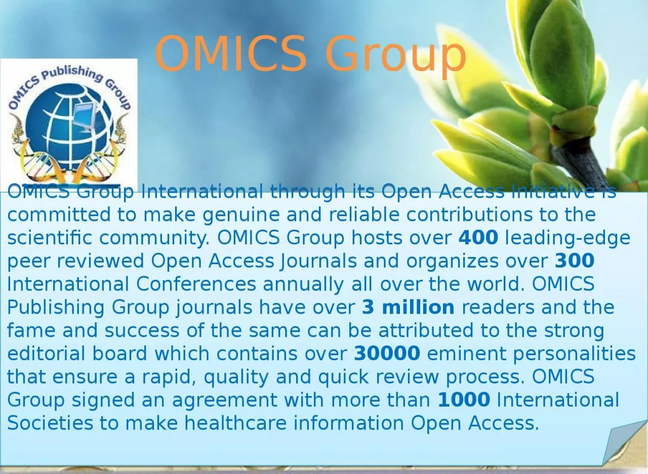 OMICS Group OMICS Group International through its Open Access Initiative is committed
