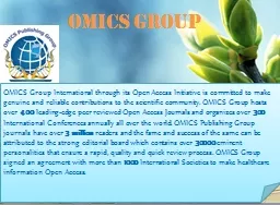 OMICS Group OMICS Group International through its Open Access Initiative is committed