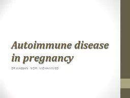 Autoimmune disease in pregnancy