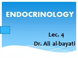 ENDOCRINOLOGY Lec.  4 Dr. Ali al-bayati