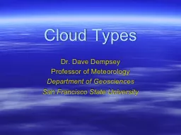 Cloud Types Dr. Dave Dempsey