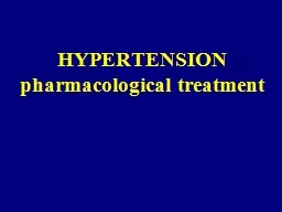 HYPERTENSION pharmacological treatment