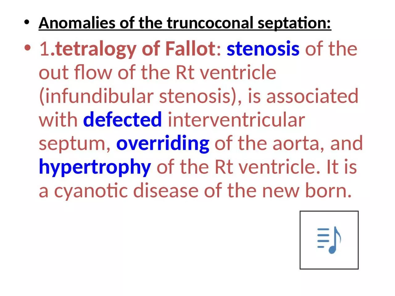 Anomalies of the  truncoconal