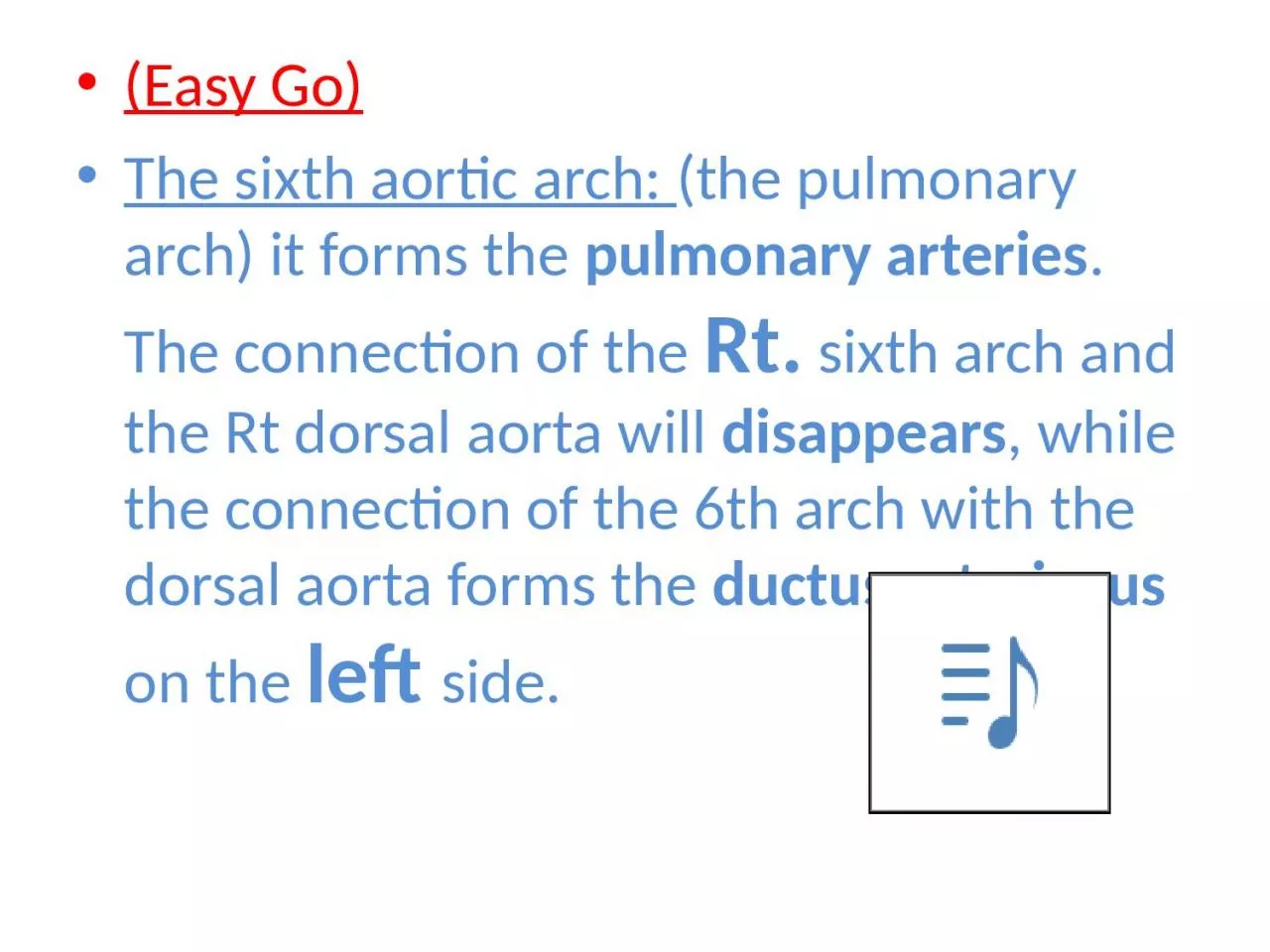 PPT-(Easy Go ) The sixth aortic arch: