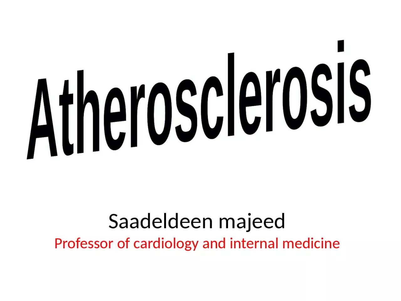 PPT-Atherosclerosis Saadeldeen majeed