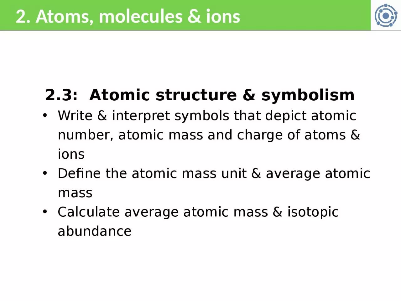 PPT-2. Atoms, molecules & ions