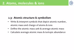 2. Atoms, molecules & ions