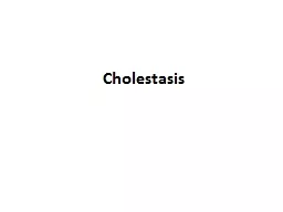 Cholestasis Etiology and Epidemiology