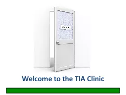 Welcome to the TIA Clinic