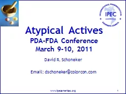 PPT-www.ipecamericas.org 1 Atypical Actives