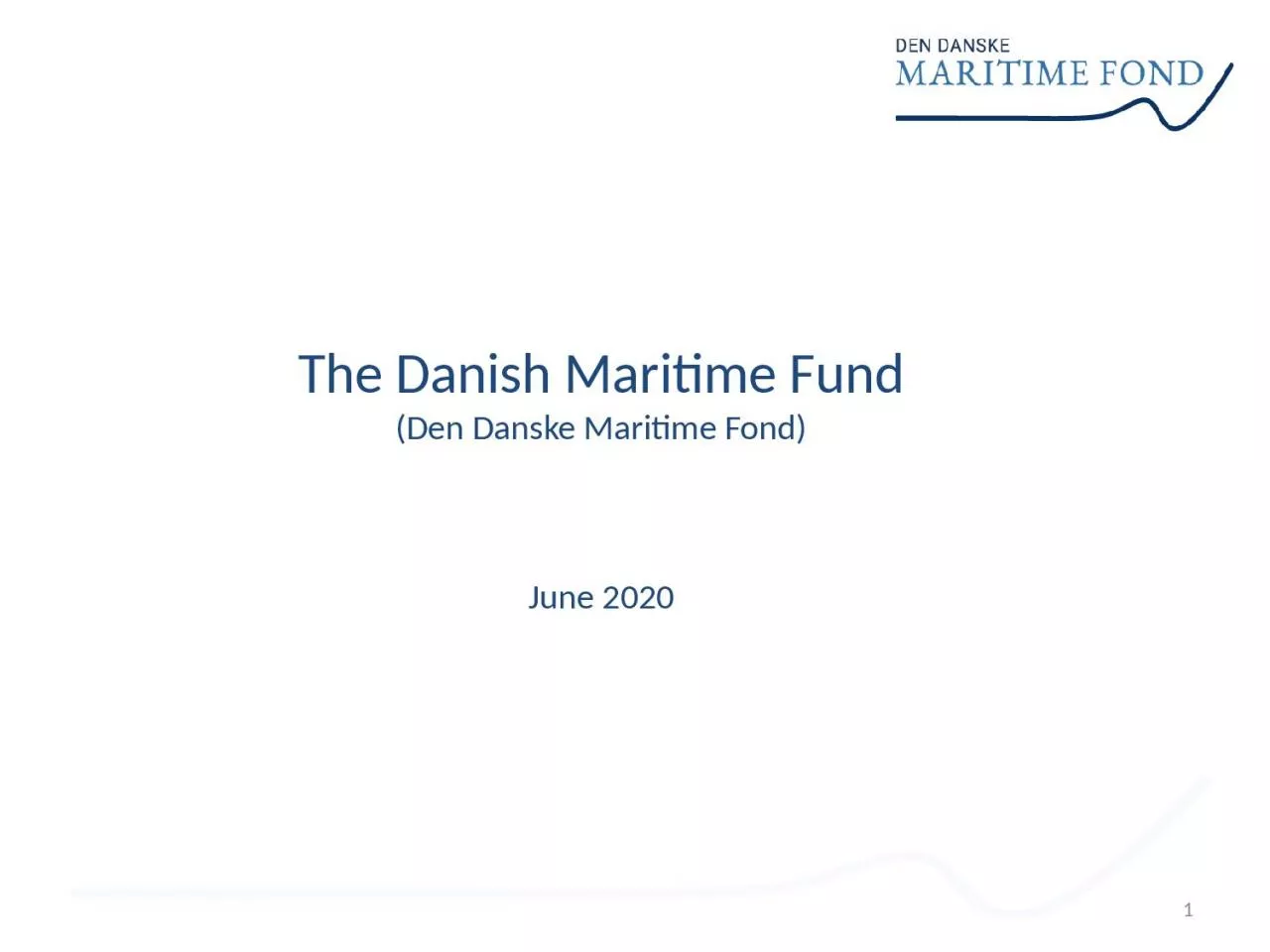 PPT-1 The Danish Maritime Fund