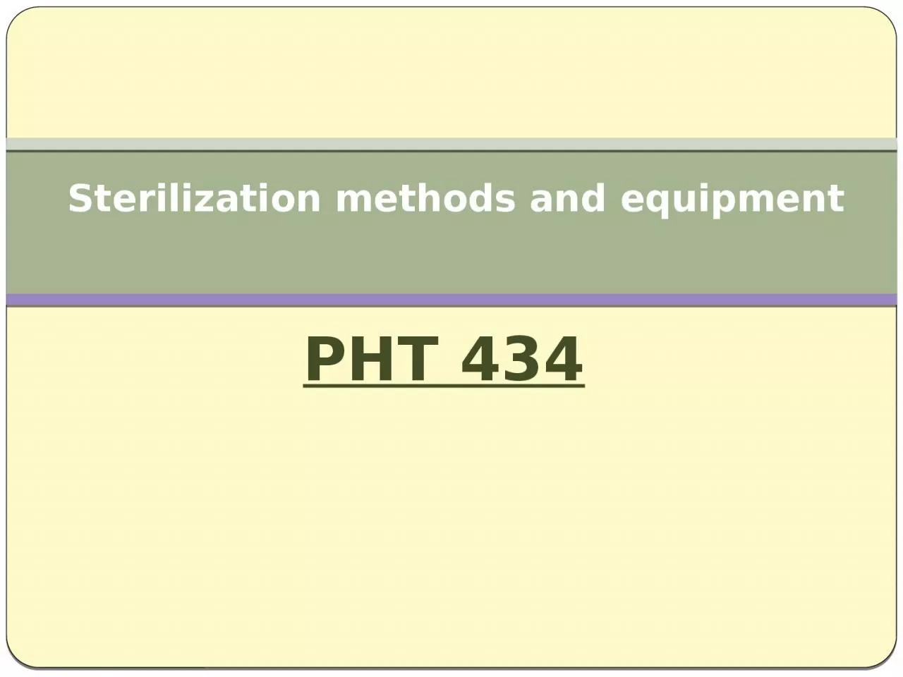 PPT-PHT 434 Sterilization methods and equipment