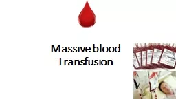 Massive blood Transfusion