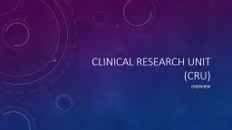 Clinical research unit (cru)