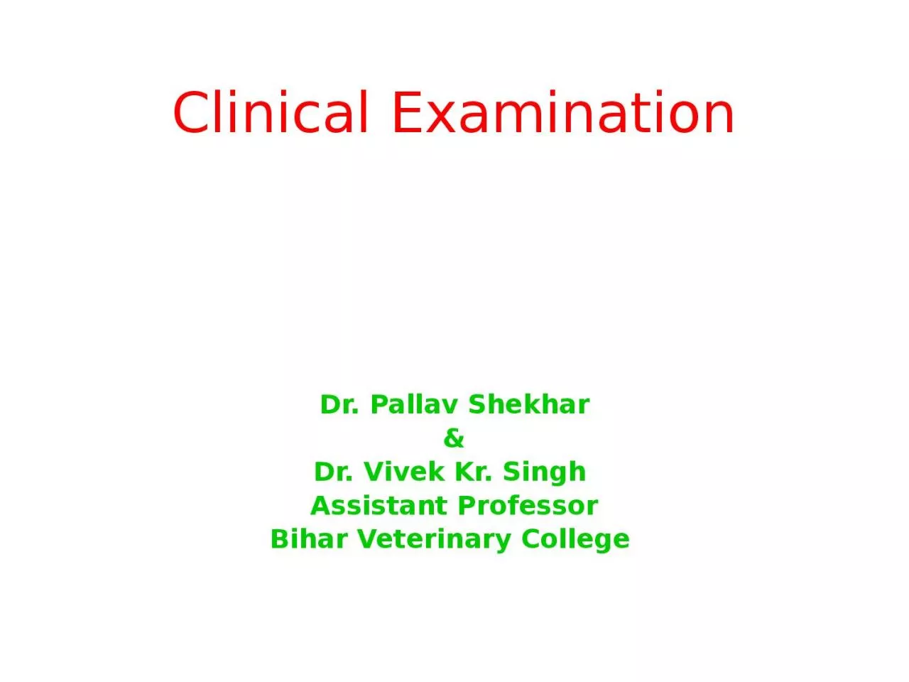 Clinical Examination Dr.