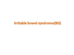 Irritable bowel syndrome(IBS)