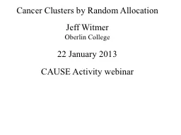 Cancer Clusters by Random Allocation