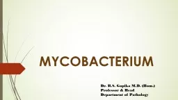 MYCOBACTERIUM   Dr.  R.S.