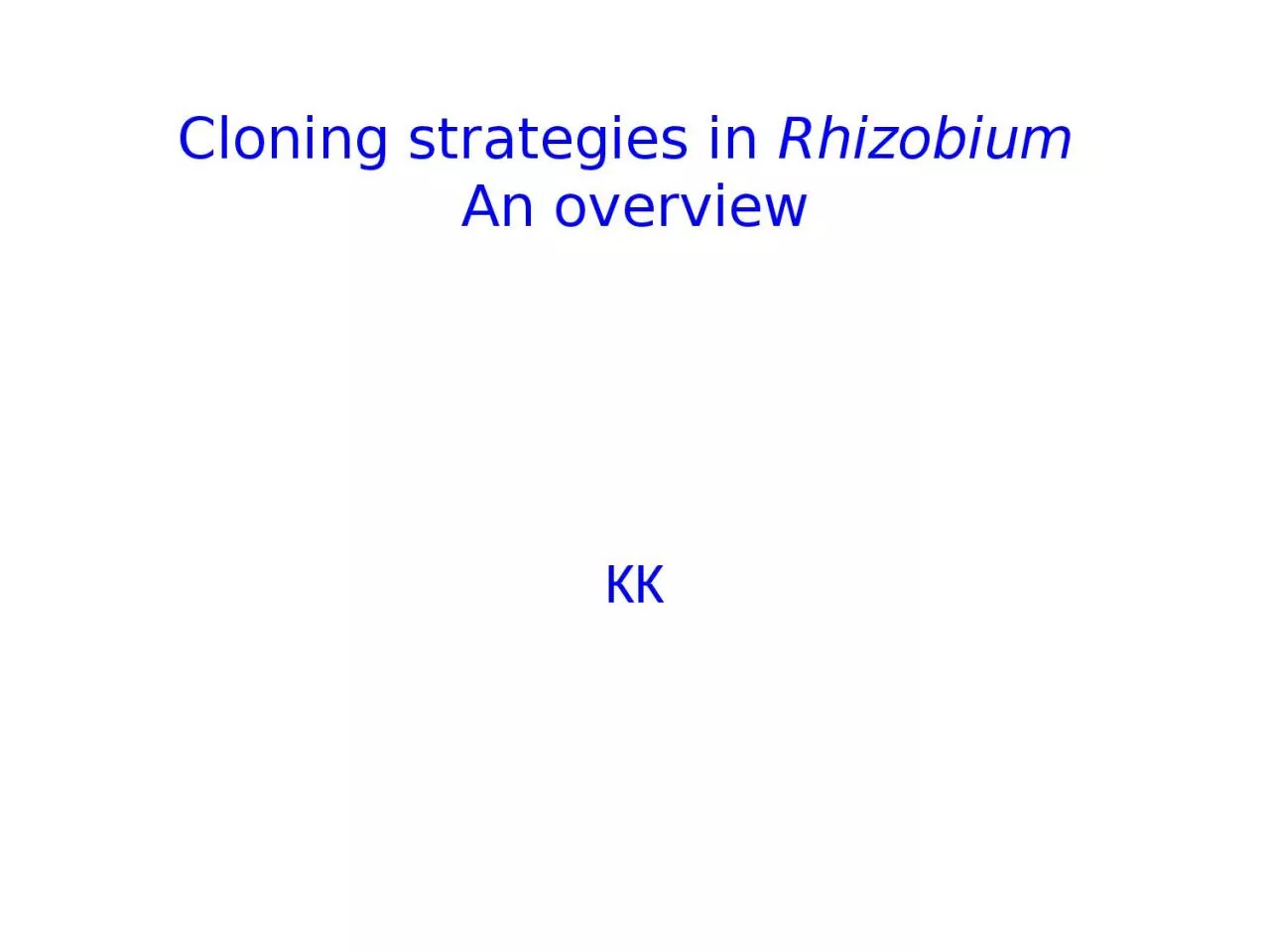 PPT-Cloning strategies in Rhizobium