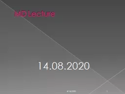 MD Lecture 14.08.2020 8/14/2020