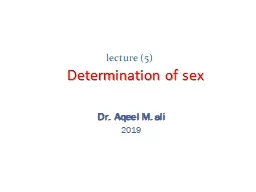 Determination of sex Dr. Aqeel M.