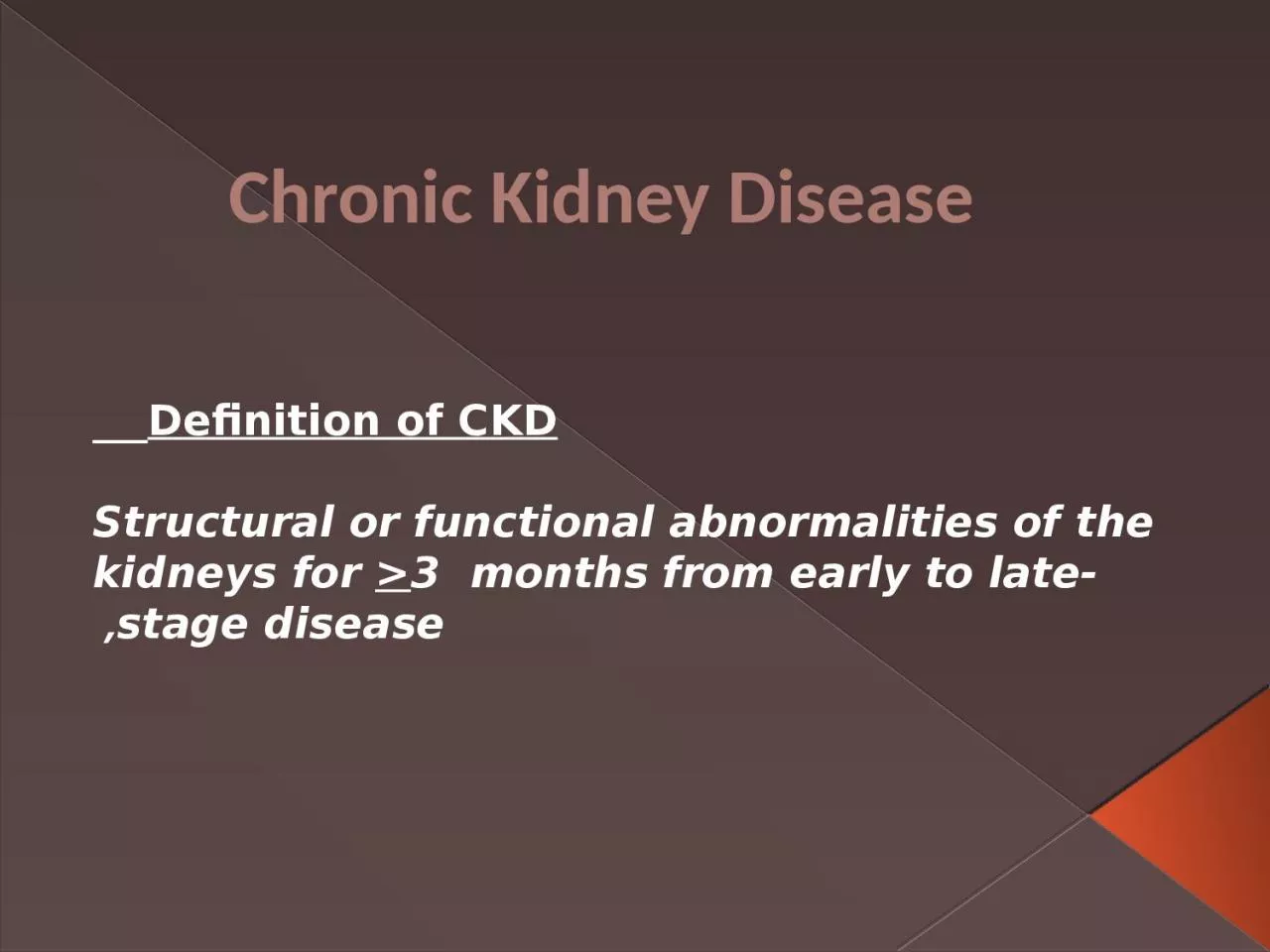 Chronic Kidney Disease Definition of CKD
