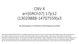 CNV K arr [GRCh37] 17p12