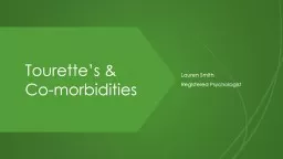 Tourette’s & Co-morbidities