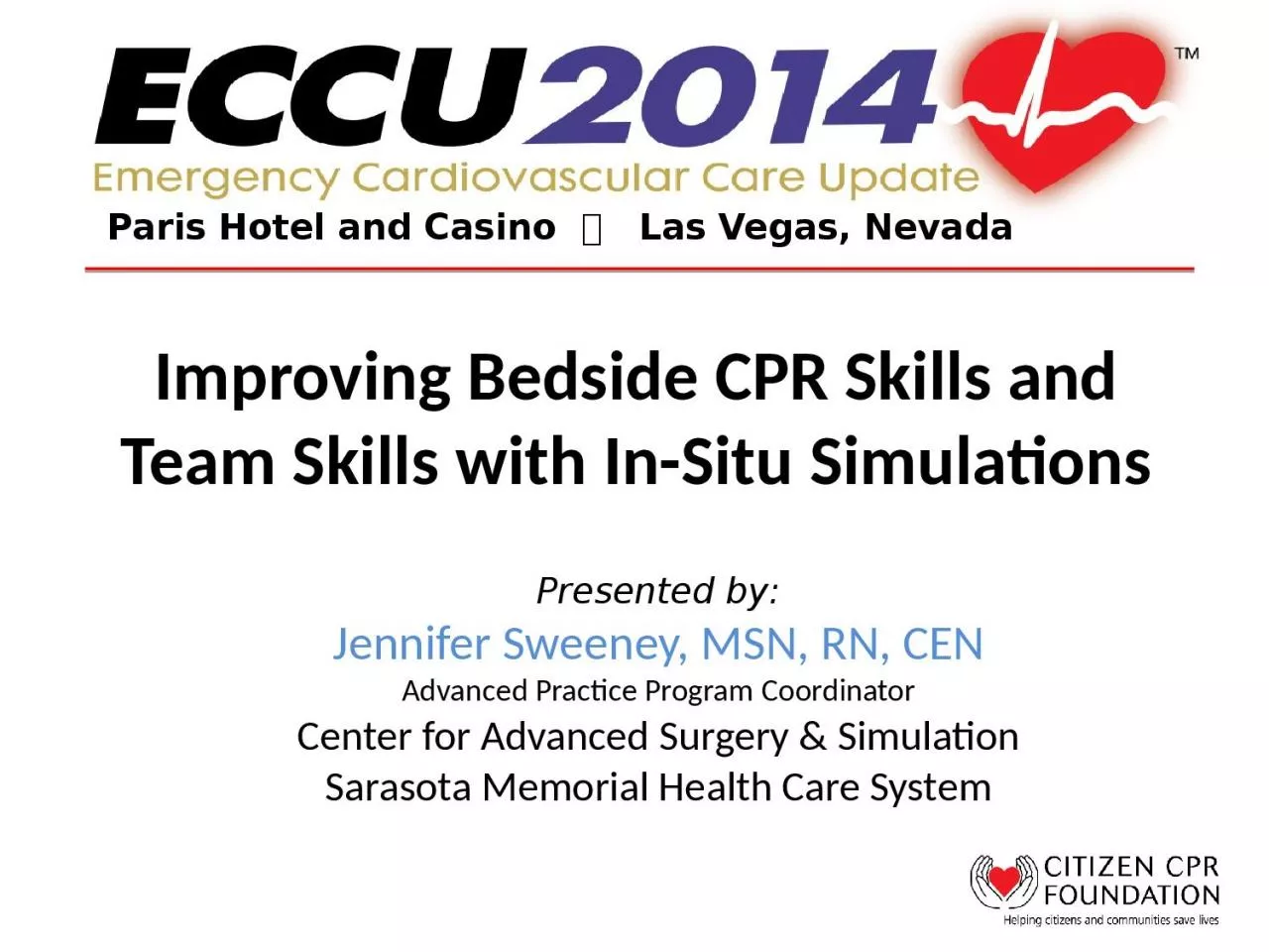 Improving  Bedside CPR Skills and Team Skills with In-Situ Simulations