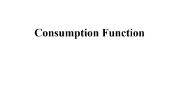 Consumption Function Consumption
