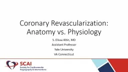 Coronary Revascularization: Anatomy vs. Physiology