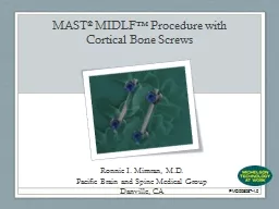 MAST ®  MIDLF™ Procedure