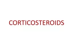 CORTICOSTEROIDS     Corticosteroids