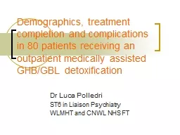 PPT-Demographics, treatment completion and complications in 80 patients receiving an outpatient