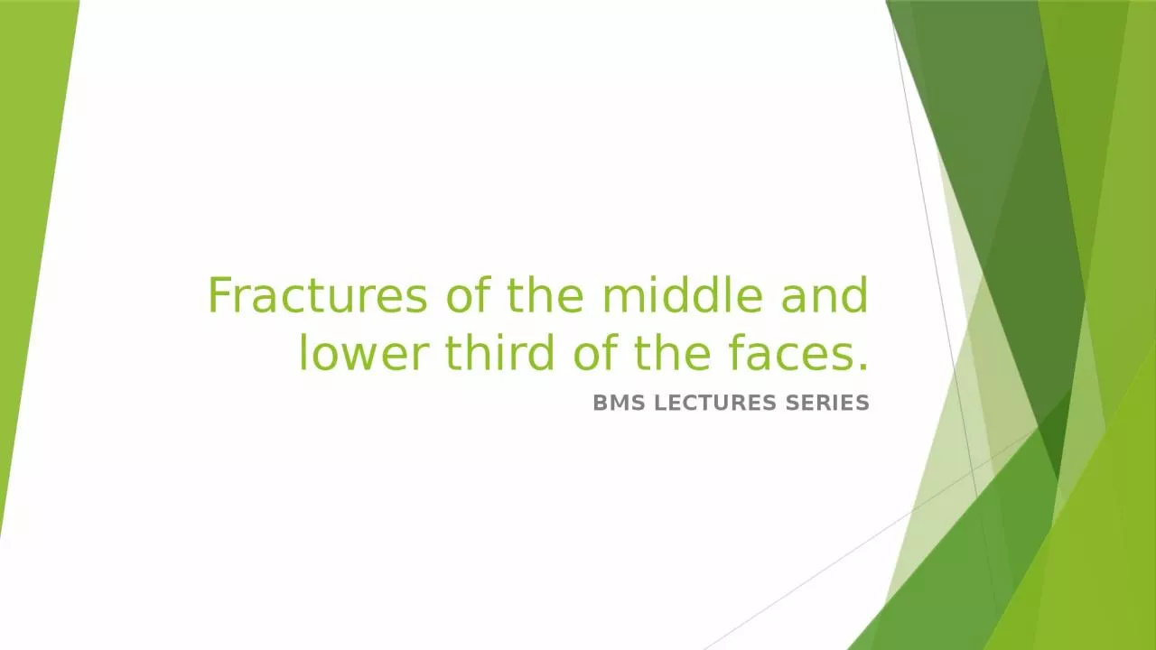 PPT-Fractures of the middle and lower third of the faces.