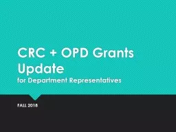 CRC + OPD Grants Update for Department Representatives