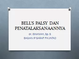 BELL’S PALSY DAN PENATALAKSANAANNYA